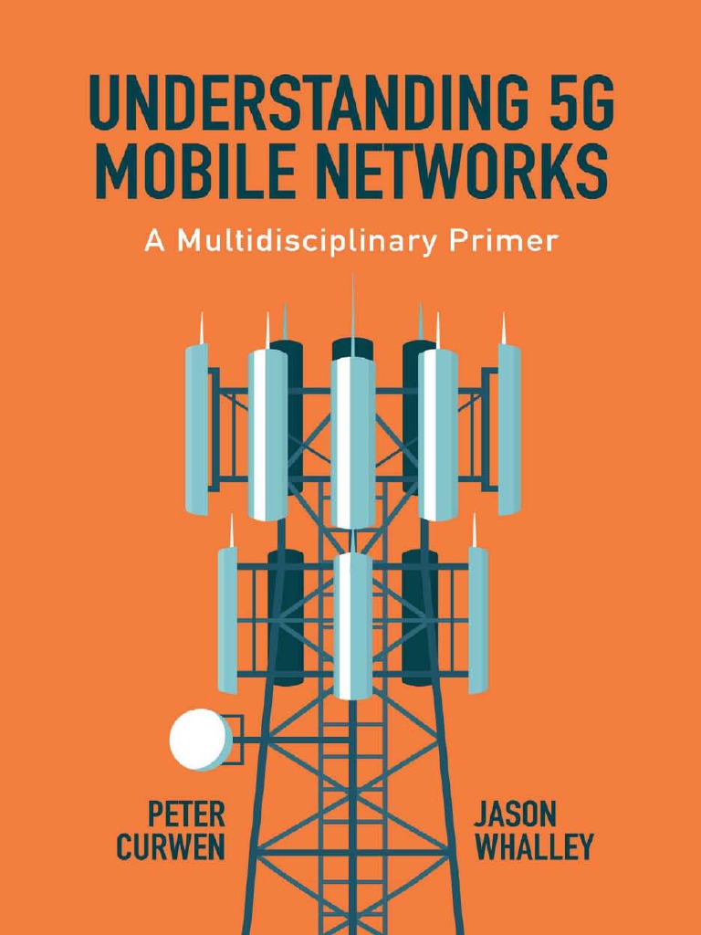 Understanding 5g Mobile Networks A Multidisciplinary Primer PDF 4