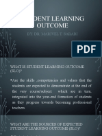 Student Learning Outcome: By: Dr. Marivel T. Sarabi
