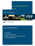 Sustainable Building Materials From Rice Straw: Edwin R.P. Keijsers
