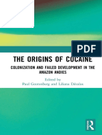 Paul Gootenberg - Liliana M Davalos - The Origins of Cocaine - Colonization and Failed Development in The Amazon Andes-Routledge (2018)