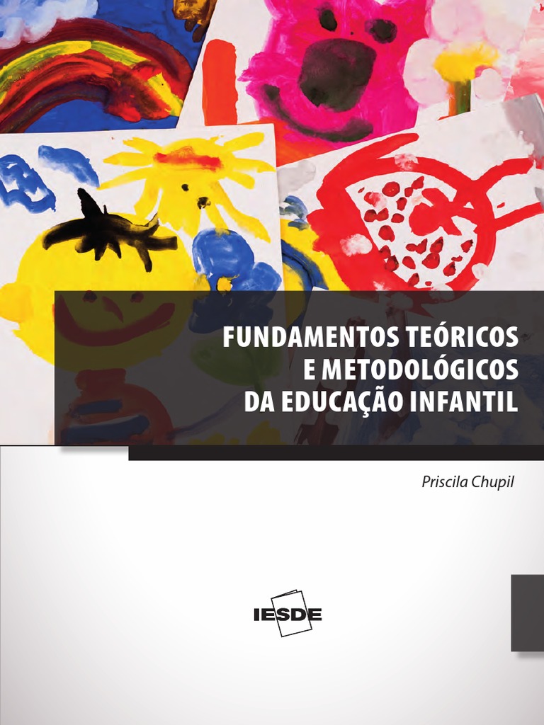 Fundamentos Teoricos e Metodologicos Da Educacao Infantil 2015 | PDF ...