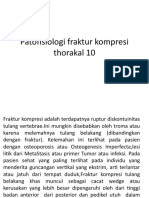 Patofisiologi fraktur kompresi thorakal 10 ppt