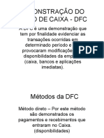 Demonstração Do Fluxo de Caixa - DFC