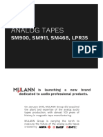 Analog Tapes: SM900, SM911, SM468, LPR35