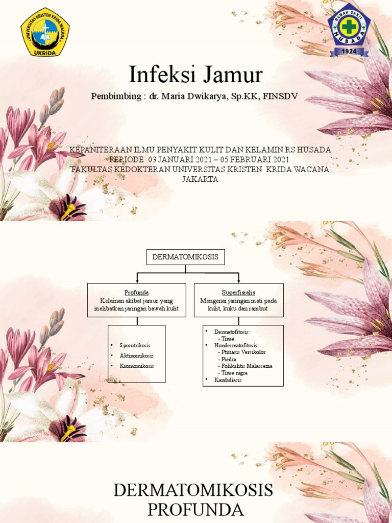 Infeksi Jamur Pembimbing Dr. Maria Dwikarya, SP KK, FINSDV PDF