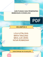 Bagi Kel.6 KONSEP DASAR, FUNGSI DAN PENERAPAN BIMBINGAN KONSELING