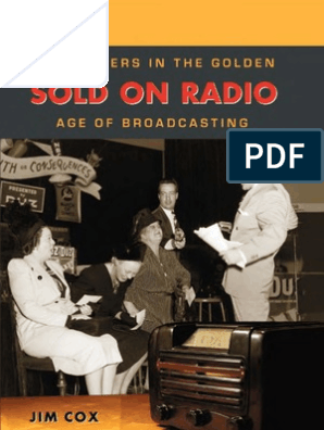 Jim Cox Sold On Radio Advertisers In The Golden Age Of