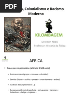 Racismo, Colonialismo e Racismo Moderno