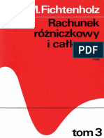 Rachunek Różniczkowy I Całkowy by G.M. Fichtenholz (Z-Lib - Org) (2) Ocred