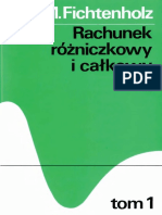 Rachunek Różniczkowy I Całkowy by G.M. Fichtenholz (Z-Lib - Org) Ocred