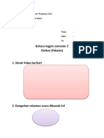 Bahasa Inggris Semester 2 Clothes (Pakaian) : Nama Pembuat: Komang Sri Wahyuni, S.Pd. Instansi: SDN 1 Pucaksari