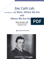 Cardiac Cath Lab:: Where We Were, Where We Are and Where We Are Going