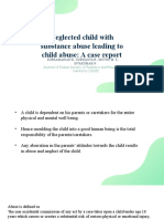 Neglected Child With Substance Abuse Leading To Child Abuse: A Case Report