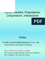 Verbs, Adverbs, Prepositions, Conjunctions, Interjections