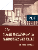 Ward J Barrett - The Sugar Hacienda of The Marqueses Del Valle-University of Minnesota Press ( (1970) )