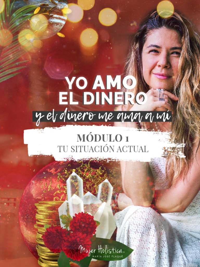 02 Yo+Amo+El+Dinero +modulo+1 +Tu+Situacion+Actual | PDF