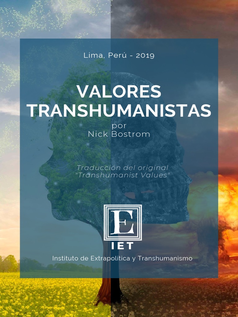 Valores del Transhumanismo según Bostrom | PDF | Transhumanismo | Vida