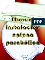 Brico - Antenas Parabolicas- Instalacion de Una Antena Parabolica Para Recibir Canales Libres de Satelite