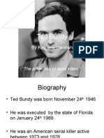 Ted Bundy: by Kay and Hannah