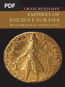 Empires of Ancient Eurasia The First Silk Roads Era