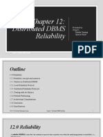 Distributed DBMS Reliability: Presented by (Team7) : Yashika Tamang Spencer Riner