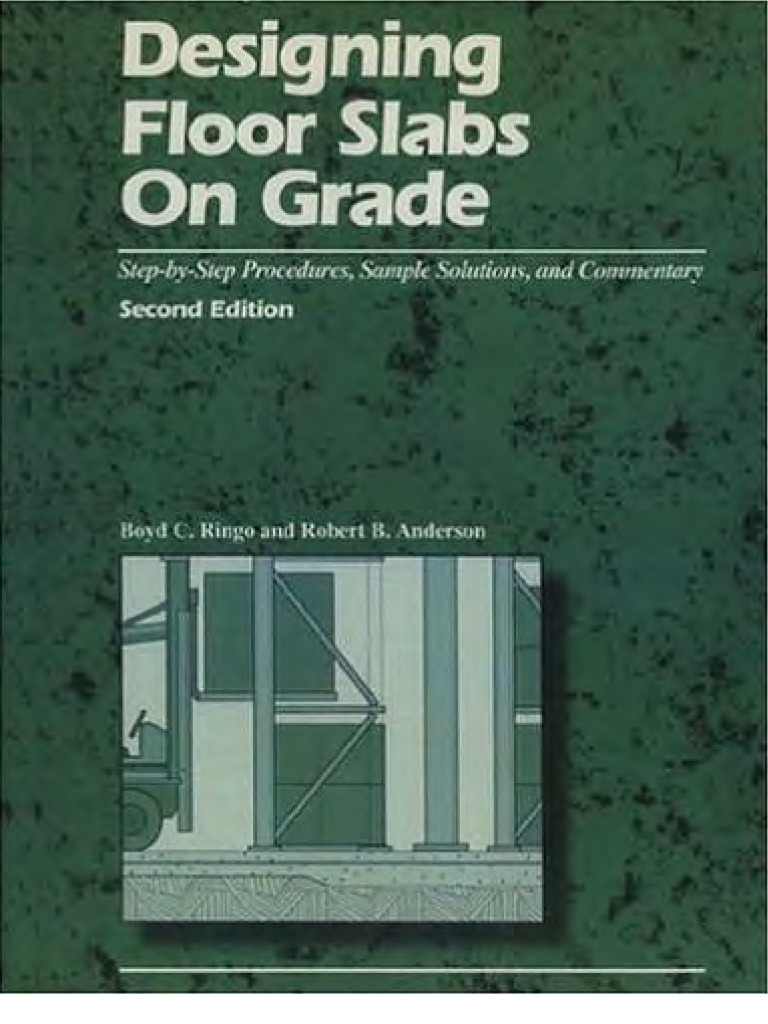 Designing Floor Slabs On Grade by Boyd C Ringo Robert B Anderson | PDF