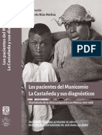 Los Pacientes Del Manicomio La Castañeda y Sus Diagnósticos. Una Historia de La Clínica Psiquiátrica en México, 1910-1968