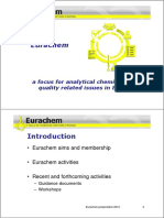 Eurachem: A Focus For Analytical Chemistry and Quality Related Issues in Europe