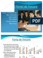 Studiul Fortei de Frecare