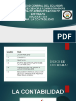 Universidad Central Del Ecuador Facultad de Ciencias Administrativas Carrera de Administración de Empresas AULA:AE1-003 Tema: La Contabilidad