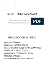 Sa 765 Primera Semana: Introducción. Antecedentes Históricos. Legislación Vigente