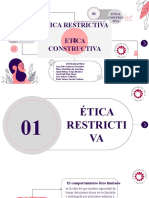 Etica Restrictiva y Constructiva