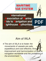Iala Maritime Buoyage System: Nternational Ssociation of Arine Ids To Avigation and Ighthouse Uthorities