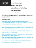 Name: Vinayak Nagar Reg - No.: 21MCA0015 Subject: Database Technology Topic: Assignment-1