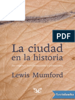 La Ciudad en La Historia - Lewis Mumford