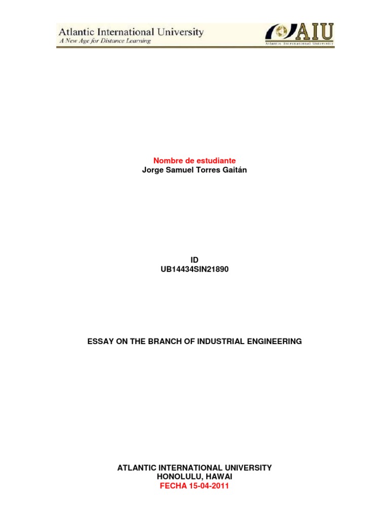 Essay On The Branch of Industrial engineeringAIUUB14434SIN21890JSTG