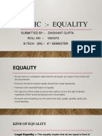 Topic:-Equality: Submitted by - : Dikshant Gupta ROLL NO - : 1803470 B.Tech (Ee) - : 6 Semester