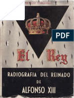 El Rey, Radiografia Del Reinado de Alfonso XIII - Mauricio Carlavilla (Ex-Chefe Da Brigada Especial Da DGS), 1956