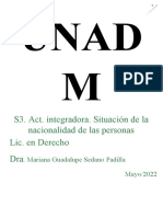 Unad M: S3. Act. Integradora. Situación de La Nacionalidad de Las Personas Lic. en Derecho Dra