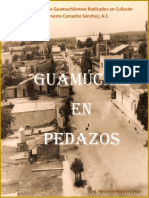 Guamúchil EN Pedazos: Confraternidad de Guamuchilenses Radicados en Culiacán Dr. Ernesto Camacho Sánchez, A.C