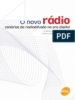 Resumo o Novo Radio Cenarios Da Radiodifusao Na Era Digital Juliano Mauricio de Carvalho Antonio Francisco Magnoni