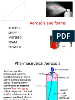 Aerosols and Foams: Aerosol Spray Metered Foam Powder