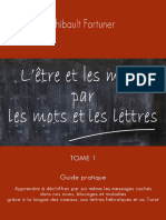 Lêtre Et Les Maux Par Les Mots Et Les Lettres Guide Pratique Apprendre À Déchiffrer Par Soi-Même Les Messages Cachés Dans Nos Noms, Blocages Et Maladies, ... Des Oiseaux, Aux Lettre (French Edition)