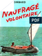 Naufragé Volontaire - Allain Bombard