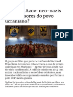 Batalhão Azov Neo-Nazis Ou Defensores Do Povo Ucraniano