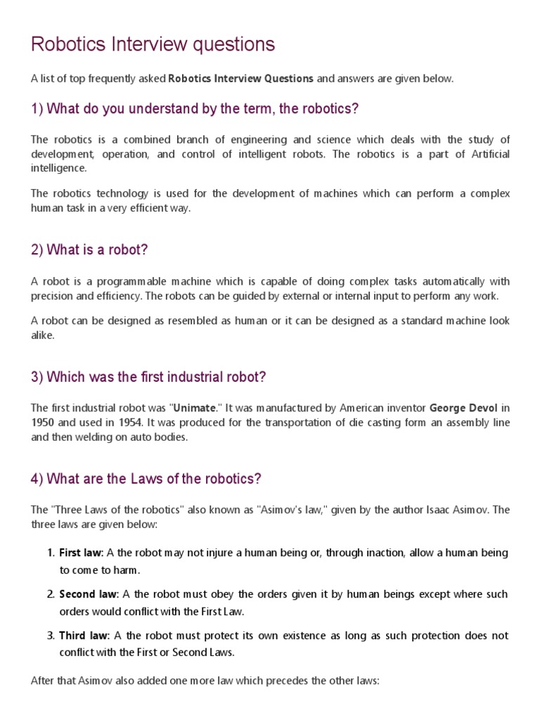 Robotics Interview Questions 1) What Do You Understand by The Term