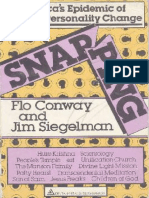Snapping America's Epidemic of Sudden Personality Change - Flo Conway & Jim Siegelman