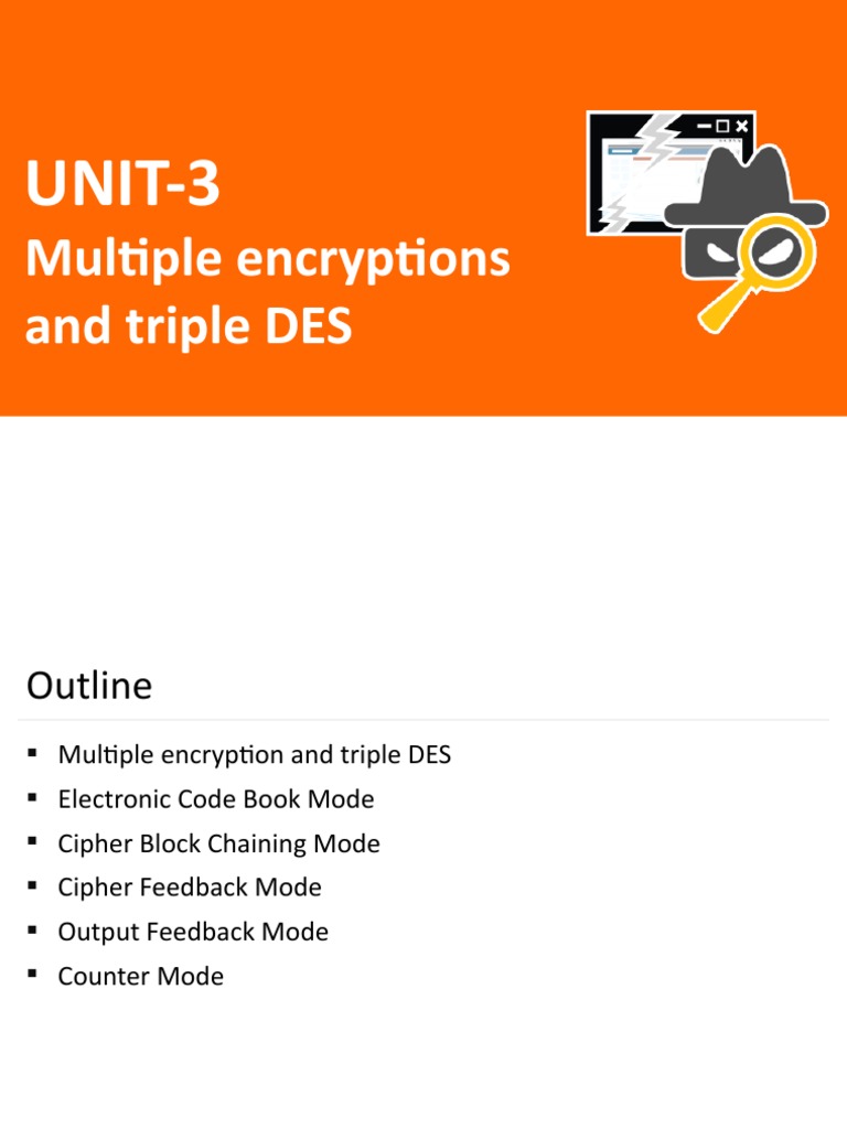 UNIT-3: Multiple Encryptions and Triple DES | PDF | Encryption | Secure ...