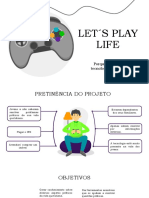 Let's Play Life - Um jogo para educar sobre a vida prática