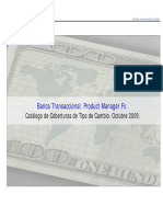 Banca Transaccional. Product Manager FX.: Catálogo de Coberturas de Tipo de Cambio. Octubre 2009